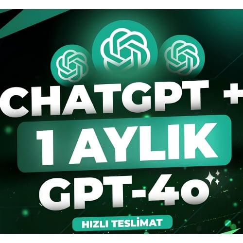  ChatGPT Plus 4.0  GPT-4o 1 Aylık